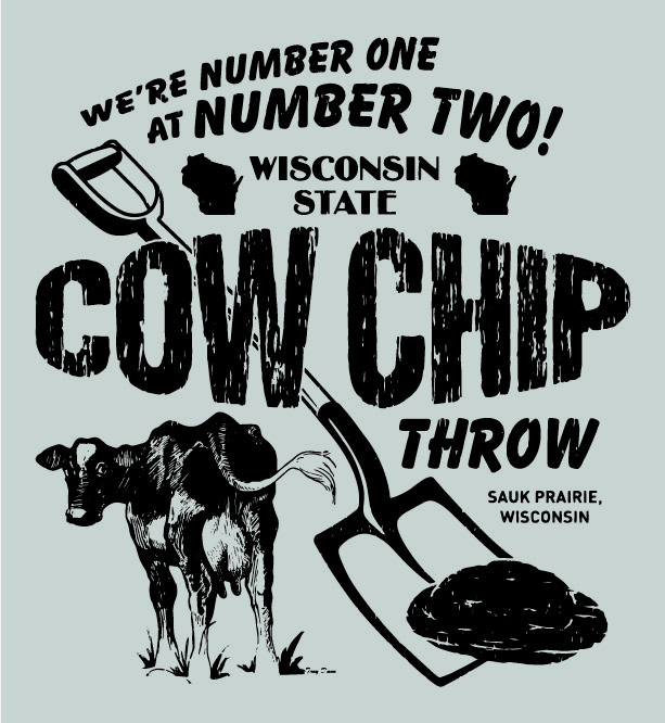 2018 “We’re Number One at Number Two!” Wisconsin State Cow Chip